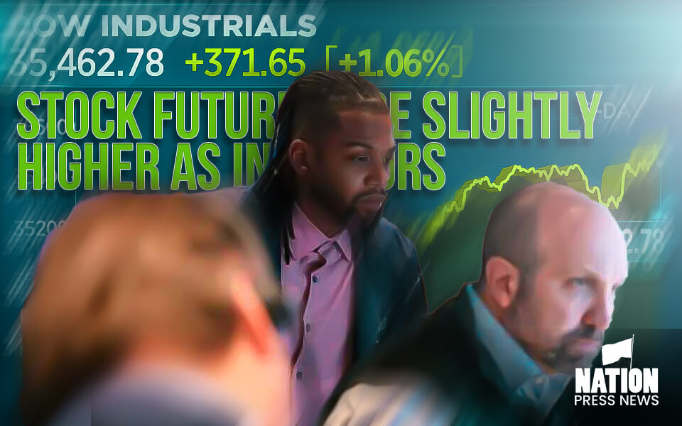 Stock Futures are Slightly Higher as Investors Evaluate Latest Batch of Earnings