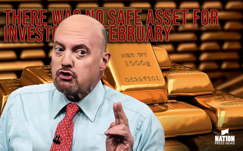 Stocks, bonds and gold fell — there was no safe asset for investors in February