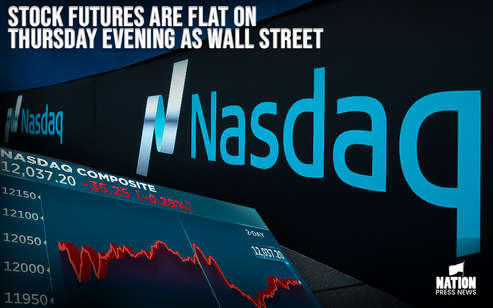 Stock futures are flat on Thursday evening as Wall Street heads for losing week