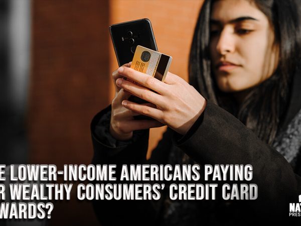 Are lower-income Americans paying for wealthy consumers’ credit card rewards? Some economists say they are
