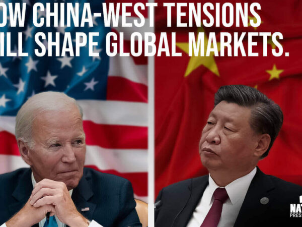 How China-West tensions will shape global markets