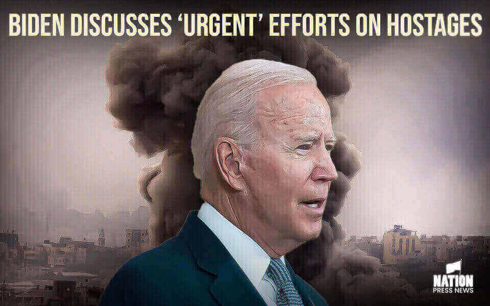 Israel Latest: Biden Discusses ‘Urgent’ Efforts on Hostages