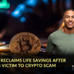 Retiree Reclaims Life Savings After Falling Victim to Crypto Scam