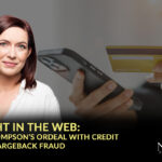 Case Study: Elise Thompson’s Ordeal with Credit Card Chargeback Fraud