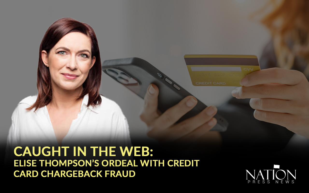 Case Study: Elise Thompson’s Ordeal with Credit Card Chargeback Fraud