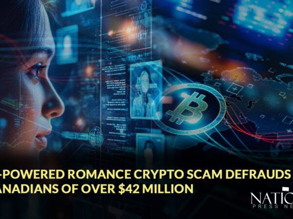 AI-Powered Romance Crypto Scam Defrauds Canadians of Over $42 Million